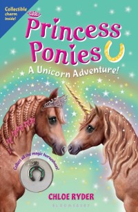 Cover Princess Ponies 4: A Unicorn Adventure!