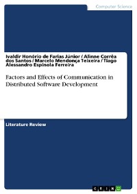 Cover Factors and Effects of Communication in Distributed Software Development