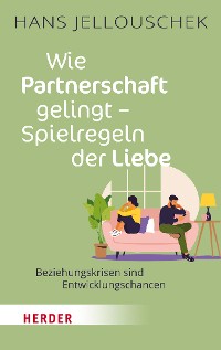 Cover Wie Partnerschaft gelingt - Spielregeln der Liebe