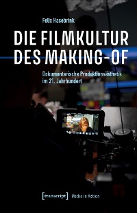 Cover Die Filmkultur des Making-of
