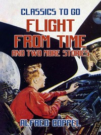 Cover Flight From Time and two more stories