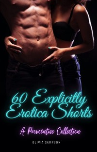 Cover 60 Explicitly Erotica Shorts