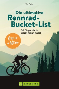 Cover Die ultimative Rennrad-Bucket-List