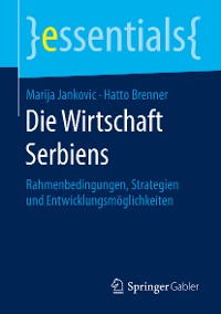 Cover Die Wirtschaft Serbiens