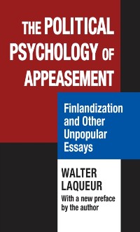 Cover The Political Psychology of Appeasement