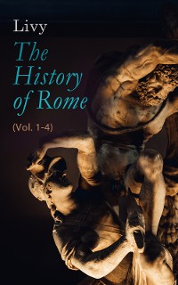 Cover The History of Rome (Vol. 1-4)