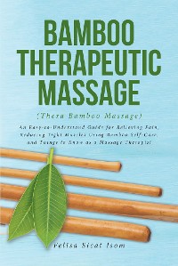Cover BAMBOO THERAPEUTIC MASSAGE (Thera Bamboo Massage)