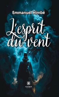 Cover L’esprit du vent