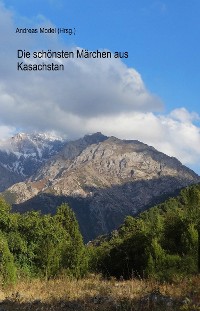 Cover Die schönsten Märchen aus Kasachstan