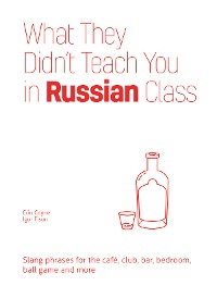 Cover What They Didn't Teach You in Russian Class