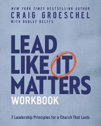 Cover Lead Like It Matters Workbook