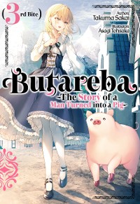 Cover Butareba -The Story of a Man Turned into a Pig- Third Bite