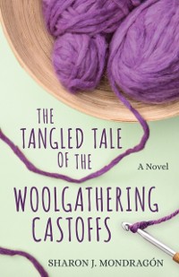 Cover Tangled Tale of the Woolgathering Castoffs