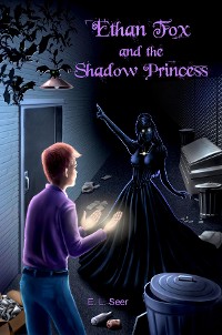 Cover Ethan Fox and the Shadow Princess