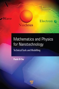 Cover Mathematics and Physics for Nanotechnology