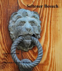 Cover Seltener Besuch