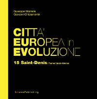 Cover Città Europea in Evoluzione. 15 Saint-Denis Plaine Saint-Denis