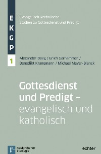 Cover Gottesdienst und Predigt - evangelisch und katholisch