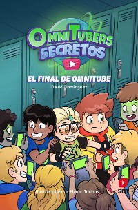 Cover Omnitubers Secretos 4: El final de OmniTube