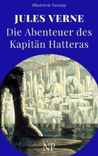 Cover Die Abenteuer des Kapitän Hatteras