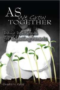 Cover As We Grow Together Daily Devotional for Expectant Couples