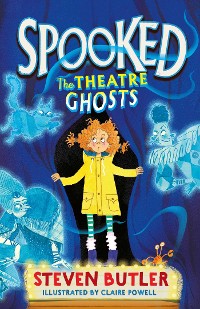 Cover Spooked: The Theatre Ghosts