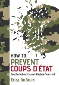 Cover How to Prevent Coups d'Etat