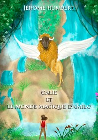 Cover Calie et le monde magique d'Amilo