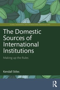 Cover Domestic Sources of International Institutions