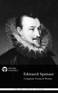Cover Delphi Complete Works of Edmund Spenser (Illustrated)