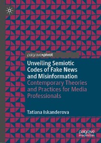 Cover Unveiling Semiotic Codes of Fake News and Misinformation