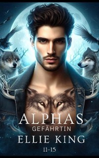 Cover Alphas Gefährtin Boxset Band 11–15