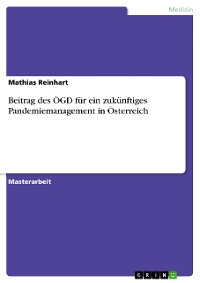 Cover Beitrag des ÖGD für ein zukünftiges Pandemiemanagement in Österreich