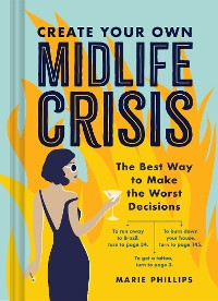 Cover Create Your Own Midlife Crisis