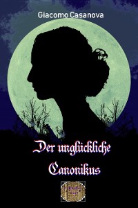 Cover Der unglückliche Canonikus