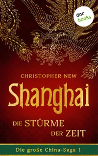 Cover Shanghai - Die Stürme der Zeit