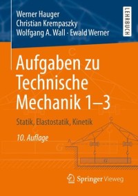 Cover Aufgaben zu Technische Mechanik 1–3