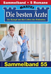 Cover Die besten Ärzte - Sammelband 55