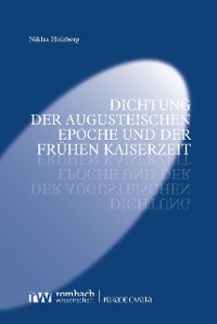 Cover Dichtung der augusteischen Epoche und der frühen Kaiserzeit