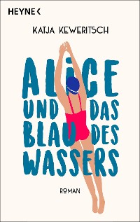 Cover Alice und das Blau des Wassers