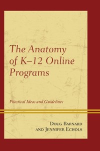 Cover Anatomy of K-12 Online Programs
