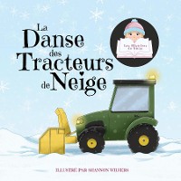 Cover La Danse des Tracteurs de Neige