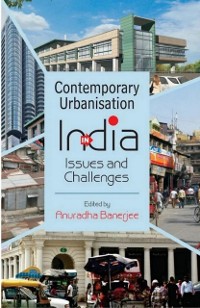 Cover Contemporary Urbanisation In India Issues And Challenges In The 21st Century