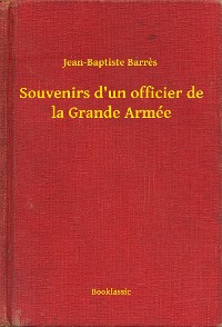 Cover Souvenirs d'un officier de la Grande Armée