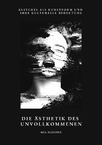 Cover Die Ästhetik des Unvollkommenen