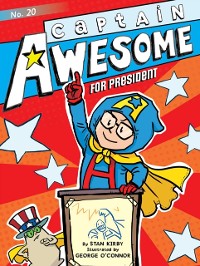 Cover Captain Awesome for President