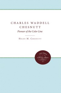 Cover Charles Waddell Chesnutt