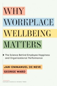 Cover Why Workplace Wellbeing Matters