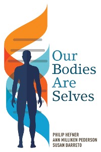 Cover Our Bodies Are Selves