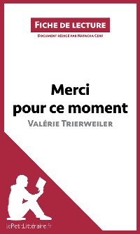 Cover Merci pour ce moment de Valérie Trierweiler (Fiche de lecture)